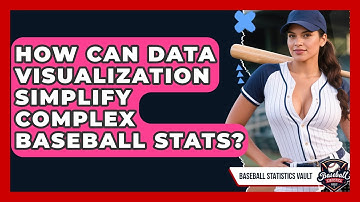 How Can Data Visualization Simplify Complex Baseball Stats? - Baseball Statistics Vault