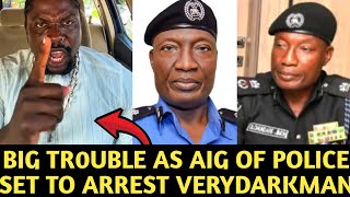 VERYDARKMAN IN BIG TR0UBLE AS AIG OF POLICE SET TO ARREST VDM BECOS OF THIS...