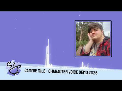 Character Voice Demo 2025🎤○【Cammie☕Mile 】