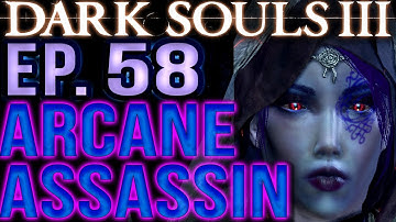Dark Souls 3 INT/DEX [BLIND Gameplay] Sorcerer/Assassin Build (Part 58) Let