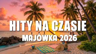 Oficjalny Mix Radia Eska 2026 -- Eska Hity Majówka 2026 -- Top Radiowe Hity Polska