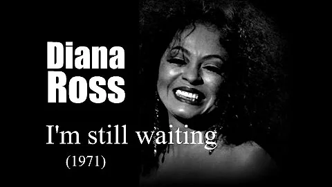 Diana Ross - I'm still waiting (1971)