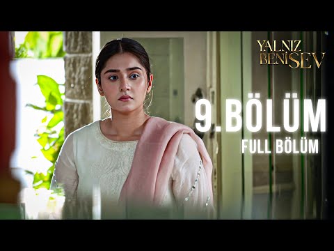 Yeniden Yalnız Beni Sev İzliyoruz | 9. Bölüm #YalnızBeniSev