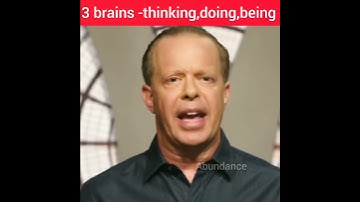 joe dispenza- 3 brains thinking,doing,being