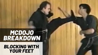 McDojo Breakdown: Blocking with your feet