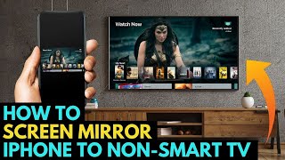 Screen Mirror Iphone To A Non Smart Tv, Can You Screen Mirror On Non Smart Tv