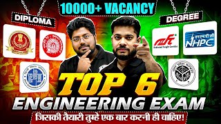 💼 Top 6 Engineering Exams for B.Tech & Diploma | 10000+ Vacancies | Engineers Wallah