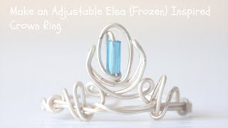 Make an Adjustable Elsa (Frozen) Inspired Crown Ring