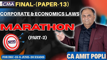 CMA Final Corporate and Economic Law Marathon-(Company Law)-Part-2 | Dec