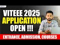 VITEEE 2025 Application Open | Registration, Eligibility, Exam Dates &amp; Syllabus