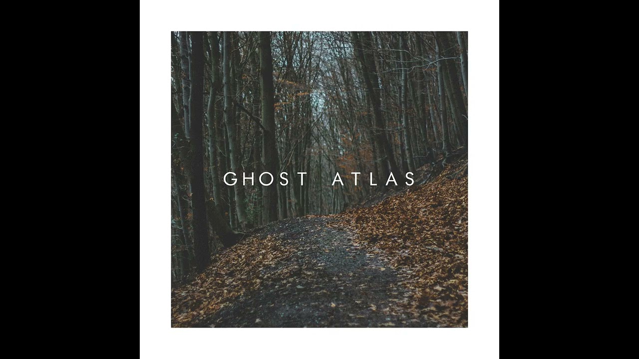 Ghost Atlas - Sacred Organs (Acoustic Version) (Official Audio)