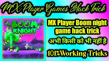 MX Player Games Hack Trick ||Boom Night game full Hack Trick ||