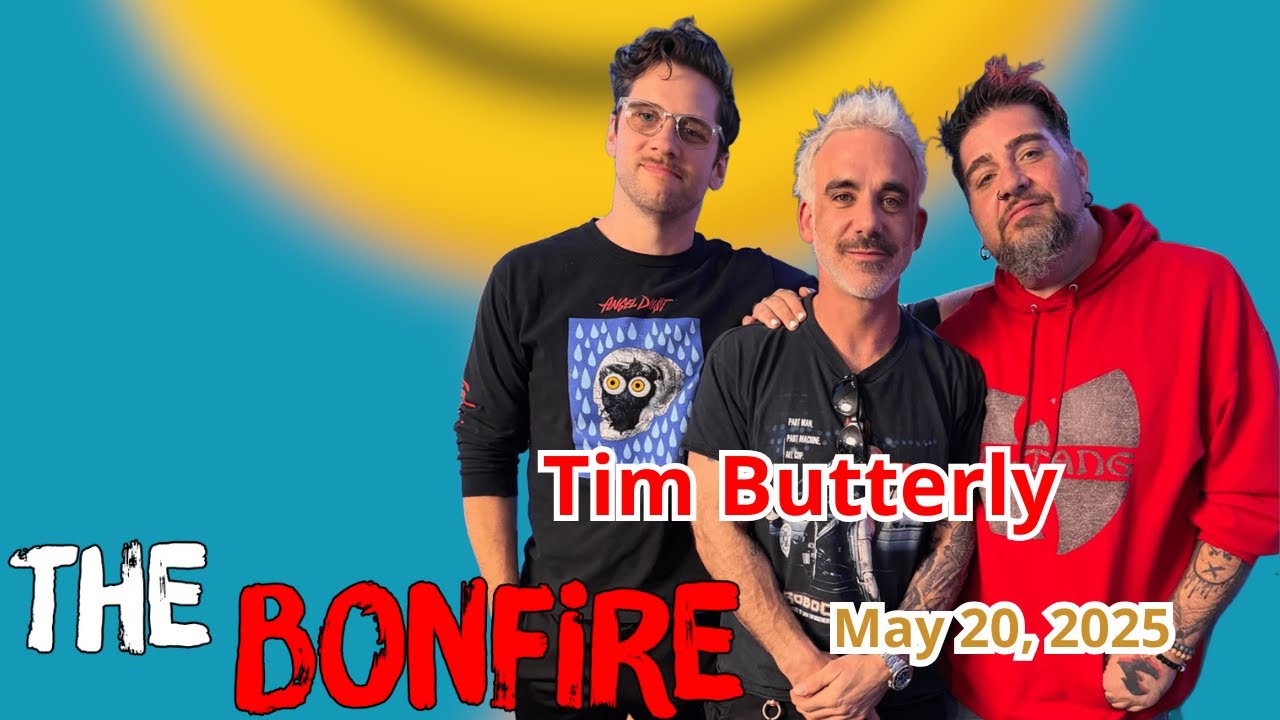 The Bonfire - May 20, 2025 (feat. Tim Butterly) - YouTube