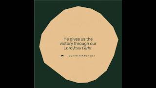 Victory Through Jesus – A Meditation on 1 Corinthians 15:57 Victory Through Jesus – A Meditation on 1 Corinthians 15:57