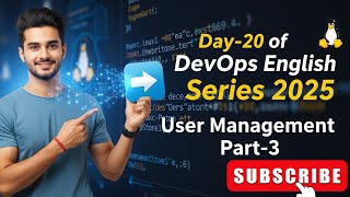 Day-20 Of DevOps English Series 2025 || User-management part-3 || how to delete user and modify