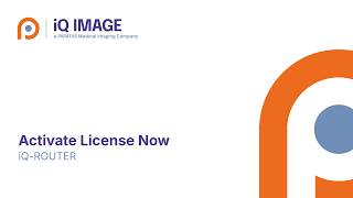 PACS Software License Activation &amp; Setup Tutorial | iQ-ROUTER