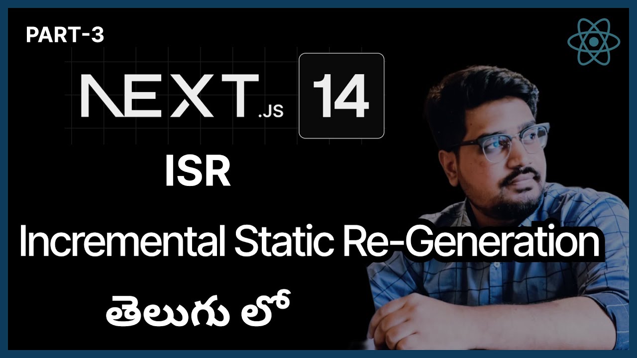 Next Js 14 Tutorial In Telugu 3 ISR Revalidate Incremental Next Js 14 Tutorial In Telugu 3 ISR Revalidate Incremental