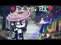 Singing Battle || Ex vs. Ex || (Thx for 700+ Subs