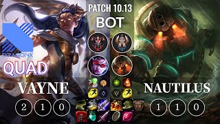 DRX Quad Vayne vs Nautilus Bot - KR Patch 10.13