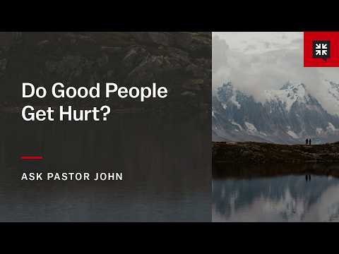 Do Good People Get Hurt?