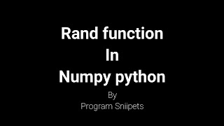 numpy.random.rand() function in NumPy