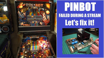Pinbot power board repair & story time