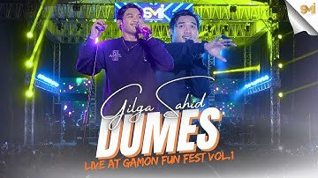 DUMES - GILGA SAHID | GILDCOUSTIC ( LIVE AT GAMON FUN FEST VOL.1 )