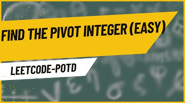 2485. Find the Pivot Integer (Easy) || Leetcode || POTD