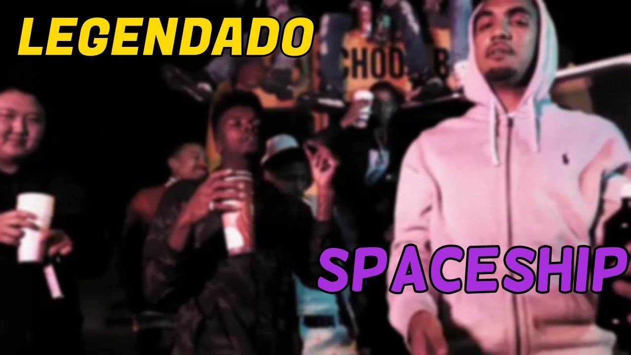 Shoreline Mafia & Stinc Team - Spaceship (LEGENDADO)