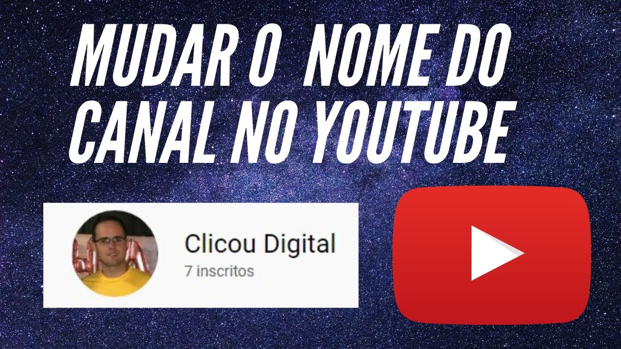 Como mudar o nome do canal no Youtube - YouTube