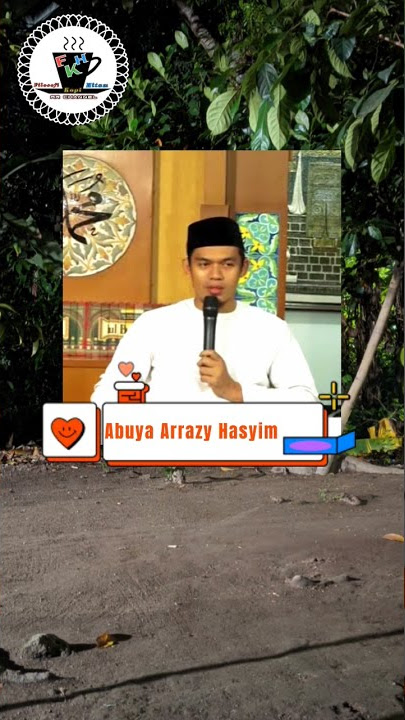 Tetap Ridho Kepada Ketentuan Allah😇😇 Abuya Arrazy Hasyim