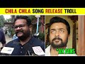 Chilla chilla song release troll    thunivu  ajith kumar  hvinoth  ghibran  anirudh