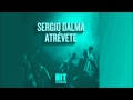 Sergio Dalma - Atrévete (Hit)