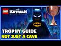 Not Just a Cave - Trophy / Achievement Guide - LEGO Batman: Legacy of the Dark Knight