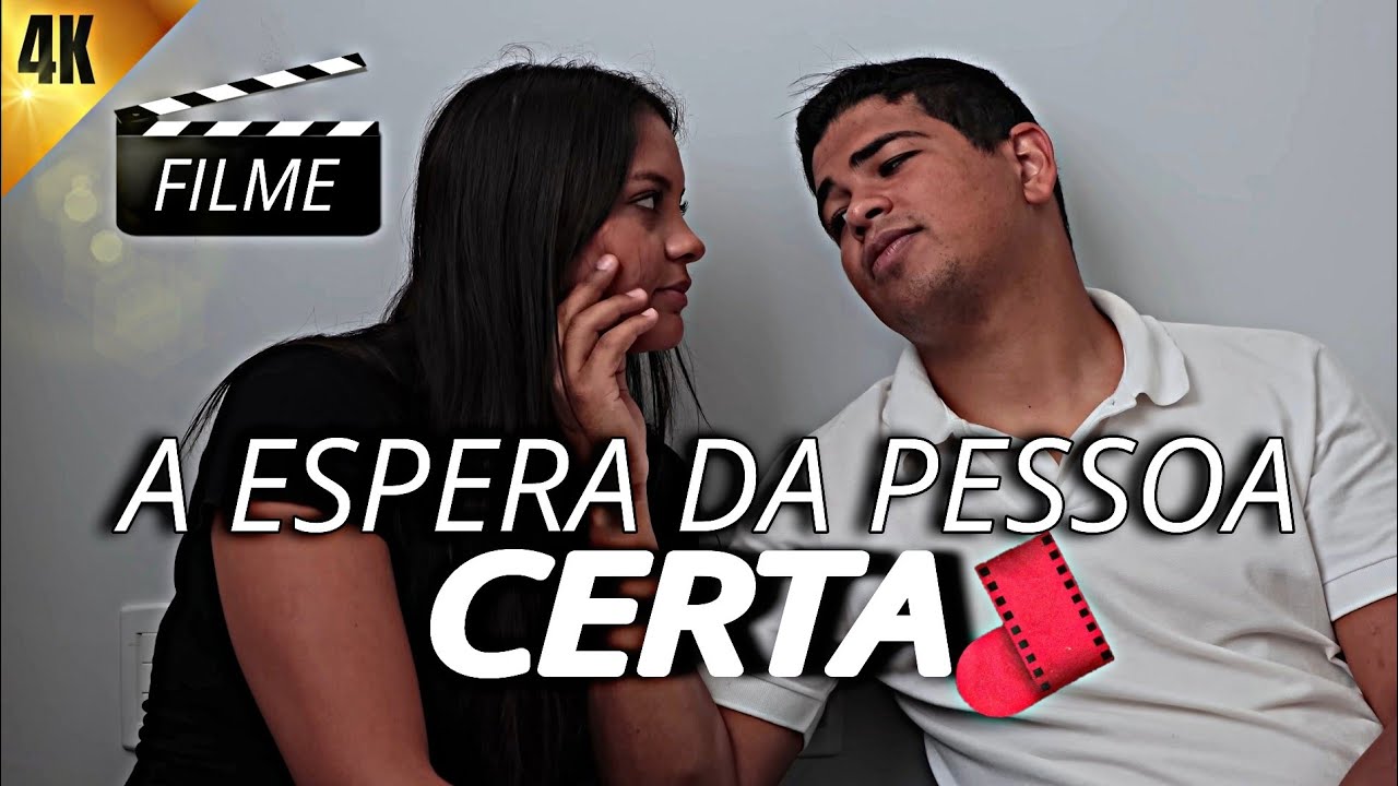 Filme - A Espera da pessoa certa / HS Produções
