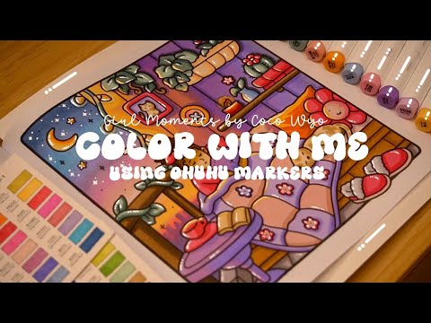 Color With Me ASMR Girl Moments By Coco Wyo Using Ohuhu Markers Adultcoloring Asmr