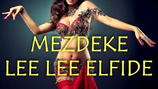 Mezdeke - Lee Lee Elfide Resimi