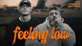 Sido feat. Disarstar - Feeling Low - Remix 2024