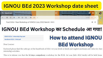 IGNOU BEd Workshop 2023 | IGNOU BEd Workshop का Schedule आ गया! | IGNOU BEd Workshop date sheet 2023