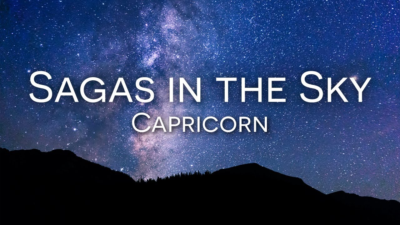 Sagas in the Sky | Capricorn