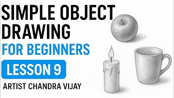 Simple Object Drawing for Beginners ✏️ | Learn to Draw Apple, Cup & Candle | Artist Chandra Vijay 