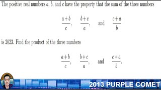 2013 PURPLE COMET: Solving a Tricky Equation with Positive Real Numbers