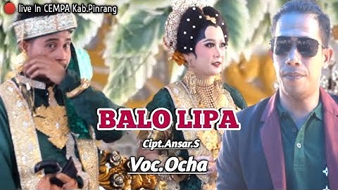 Lagu Bugis Sedih ~ Balo lipa ~ Cipt.Ansar S ~ Voc.Ocha ~ Live Show In CEMPA Kab.Pinrang