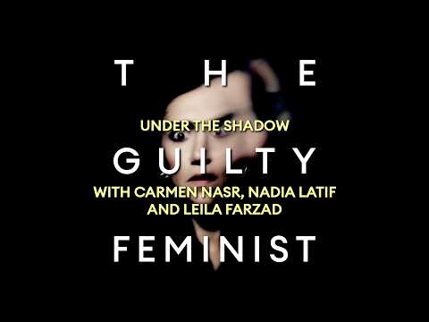 Culture Club: Under the Shadow with Carmen Nasr, Nadia Latif and Leila Farzad
