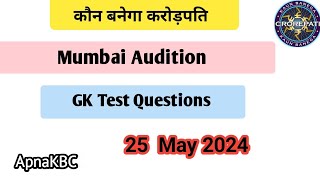 KBC Mumbai Audition Question|25 May 2024|apnakbc