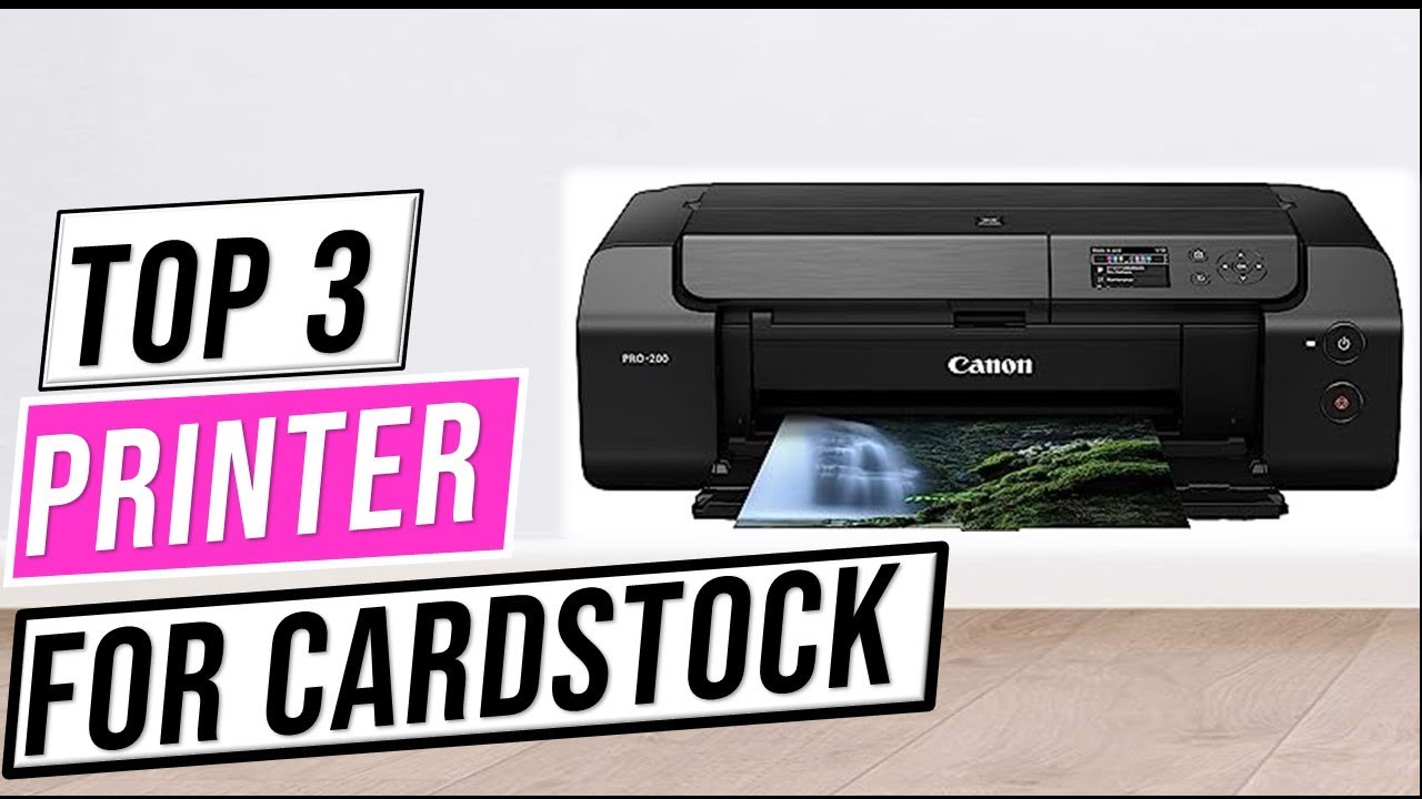 ✓Best Printer for Cardstock 2023, Top 3 Printer Comparison