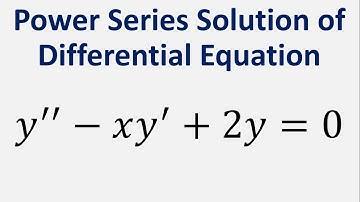 Power Series Solution of Differential Equation: y