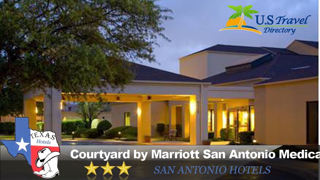 Courtyard by Marriott San Antonio Medical Center San Antonio Hotels, Texas YouTube