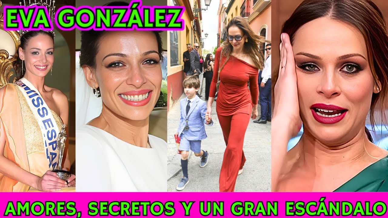 💔 LA VERDAD OCULTA de EVA GONZÁLEZ AMORES, ESCÁNDALOS y SU LUCHA MÁS ÍNTIMA  Biografía