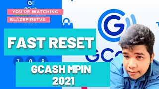 FAST RESET GCASH MPIN 2021 | Blazefiretvtutorial